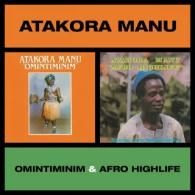Atakora Manu: Omintiminim / Afro Highlife