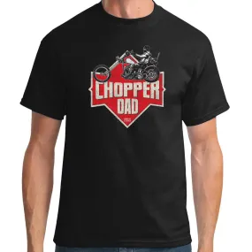 CHOPPER DAD T SHIRT