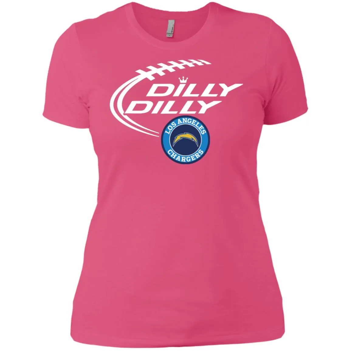 Dilly Dilly Los Angeles Chargers Nfl Football Women T-Shirt