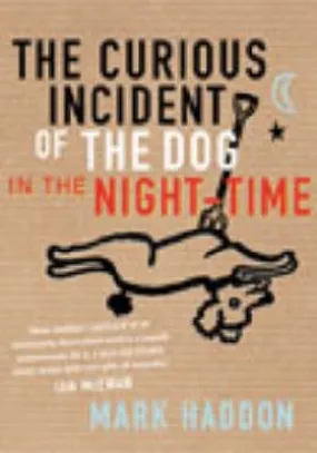 Mark Haddon: The Curious Incident of the Dog in the Night-time [2003] hardback