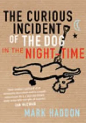 Mark Haddon: The Curious Incident of the Dog in the Night-time [2003] hardback